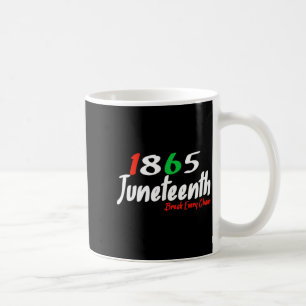 Taza De Café juneteenth 1865 rompe cada cadena melanina negro f