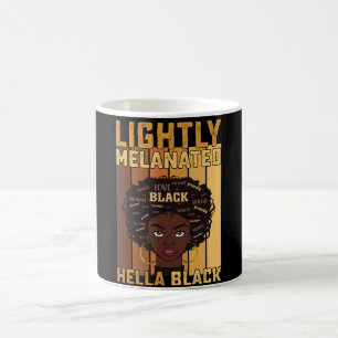 Taza De Café Juneteenth Ligeramente Melanizado Hella Negro Mela