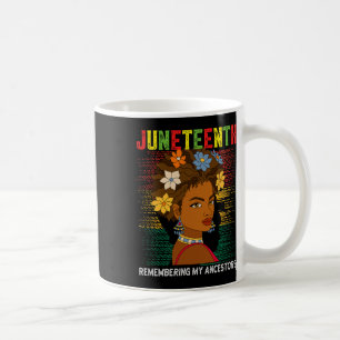 Taza De Café Juneteenth Mujer Negra Recordando a Mis Antepasado