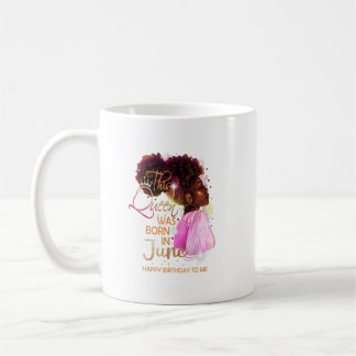 Taza De Café Junio Chica Cumpleaños Funny Melanin Afro Queen pa