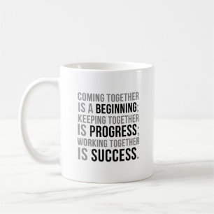 Taza De Café Juntarse Es Un Comienzo