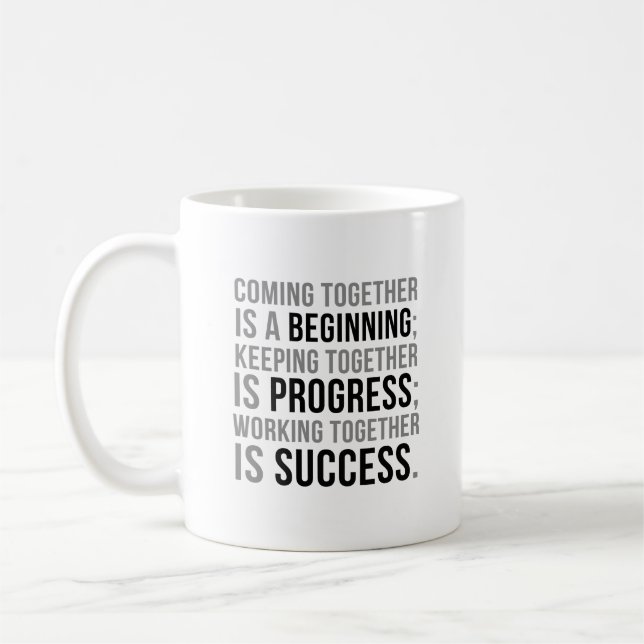 Taza De Café Juntarse Es Un Comienzo (Izquierda)