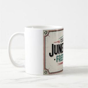 Taza De Café Junte eterno Celebrando el Día de la Libertad