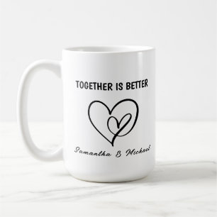 Taza De Café Juntos somos mejores El día de San Valentín