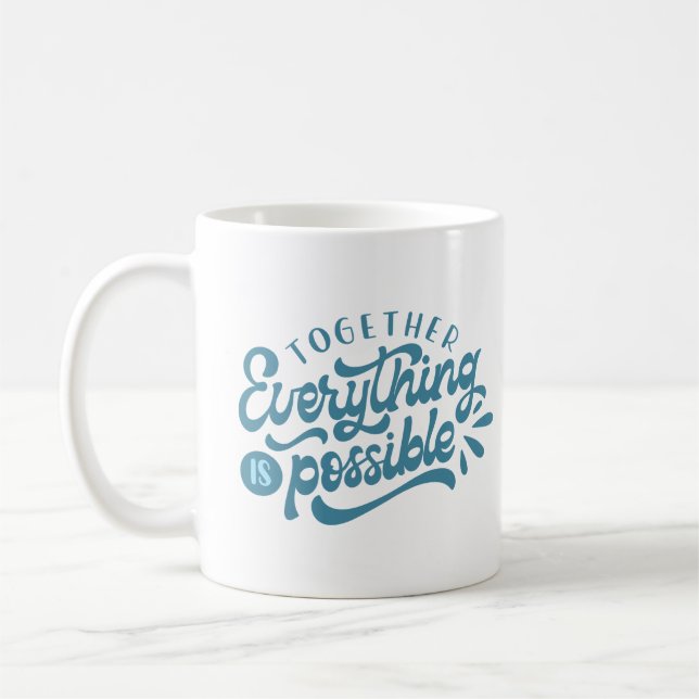 Taza De Café juntos todo es posible (Izquierda)