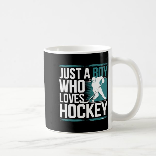 Taza De Café Just A Boy Who Loves Hockey  (Derecha)