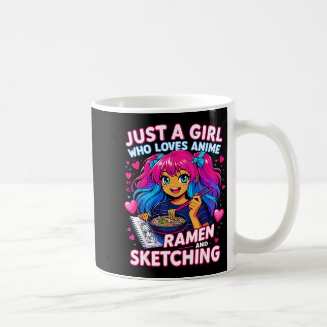 Taza De Café Just A Girl Who Loves Anime Ramen And Sketching  (Derecha)