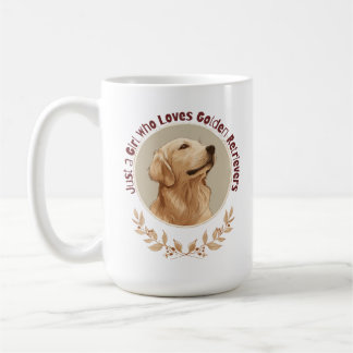 Taza De Café Just a Girl Who Loves Golden Retrievers 