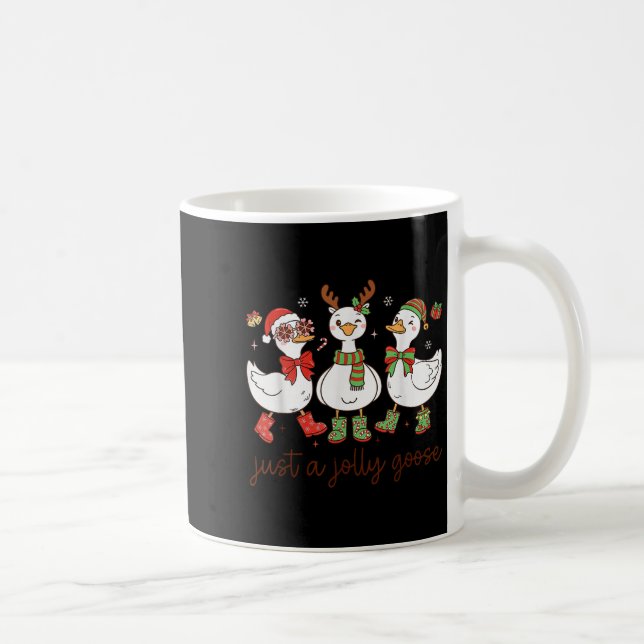 Taza De Café Just A Jolly Goose -christmas Goose - Merry Goosma (Derecha)