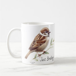 Taza De Café Just Birding Sparrow