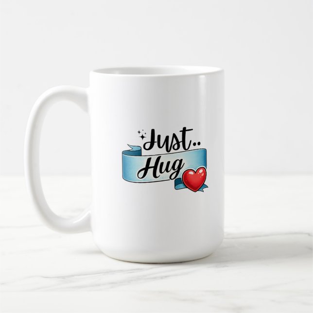 Taza De Café Just Hug Cute Heart Ribbon  (Izquierda)