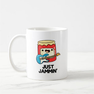 Taza De Café Just Jammin Funny Rocker Jam Pun