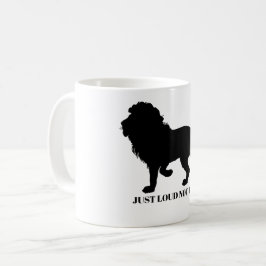 TAZA DE CAFÉ JUST LOUD NOT FAST
