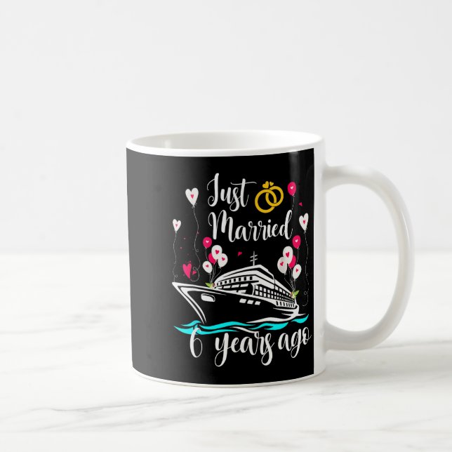 Taza De Café Just Married 6 Years Ago 6th Anniversary Cruise Tr (Derecha)