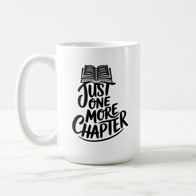 Taza De Café Just one more chapter - Book Lover - Reading (Izquierda)