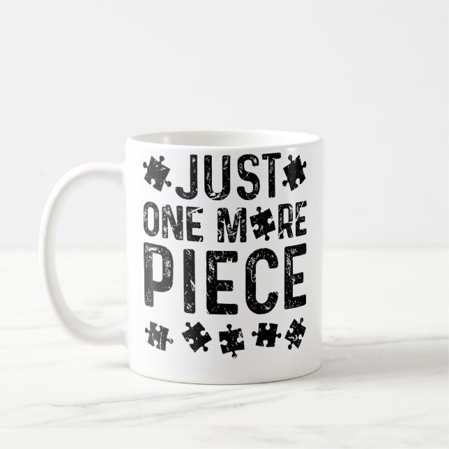Taza De Café Just One More Puzzle Piece (Izquierda)