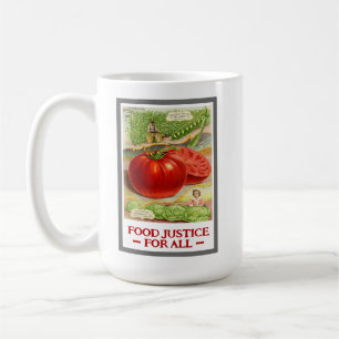 Taza De Café Justicia Alimentaria - Tomates de cosecha y Jardín