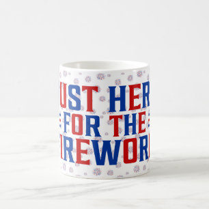 Taza De Café Justo Aquí Para Los Fuegos Artificiales Divertidos