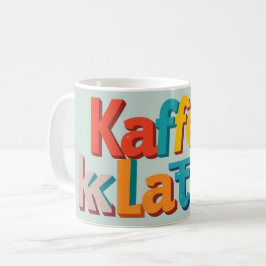 Taza De Café Kaffeeklatsch Personalized German Coffee Social