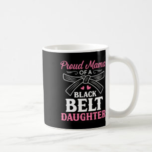 Taza De Café Karate Black Belt Daughter Mama Gift Martial Arts