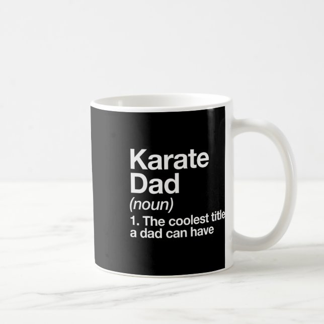 Taza De Café Karate Dad Definition Funny Sports Martial Arts  (Derecha)