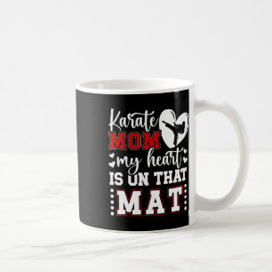 Taza De Café Karate Mamá Mi Corazón Está En Ese Mat Karate Mama