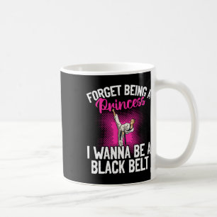 Taza De Café Karate Olvida Ser Una Princesa Quiero Ser Una Negr