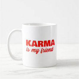 Taza De Café Karma es mi amigo