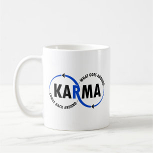 Taza De Café Karma - Lo que sucede vuelve (v1)