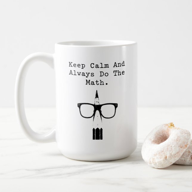 Taza De Café Keep Calm and Always Do The Math Fun Design (Con donut)