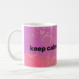 Taza De Café keep calm and be brave