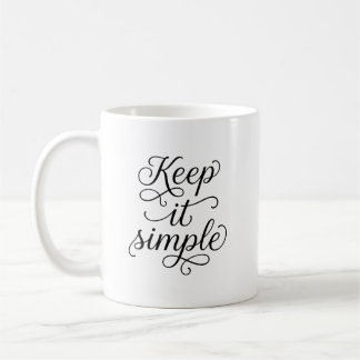 Taza De Café Keep It Simple Minimalist Typography Coffee Mug