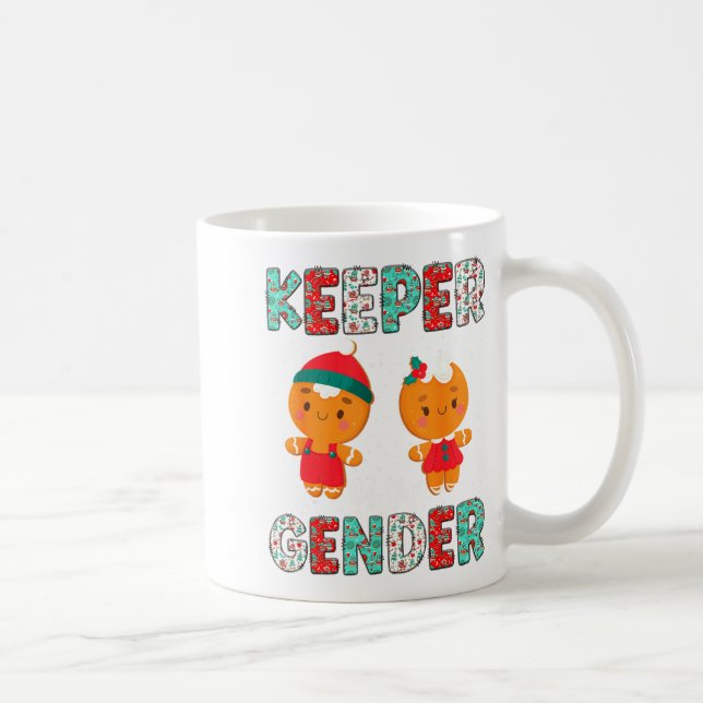 Taza De Café Keeper Of The Gender Funny Christmas Shirt Gingerb (Derecha)