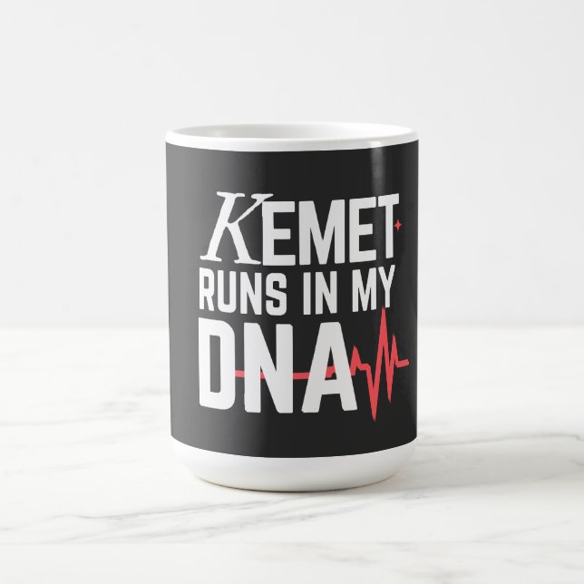 Taza De Café Kemet Runs in My DNA |  (Centro)