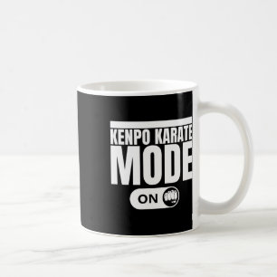 Taza De Café Kenpo Karate Mode On Funny American Kenpo 1