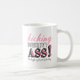 Taza De Café Kicking infertility's