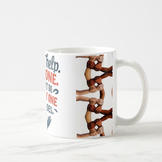 Taza De Café Kindness Mug — Always Help Someone Quote with Hold (Derecha)