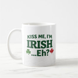 Taza De Café Kiss Me I’m Irish Eh Mug