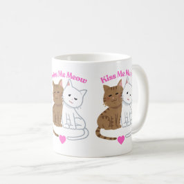 Taza De Café Kiss me Meow- Cute Cat Couple Design