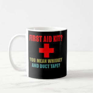 Taza De Café ¿Kit de primeros auxilios? Whiskey