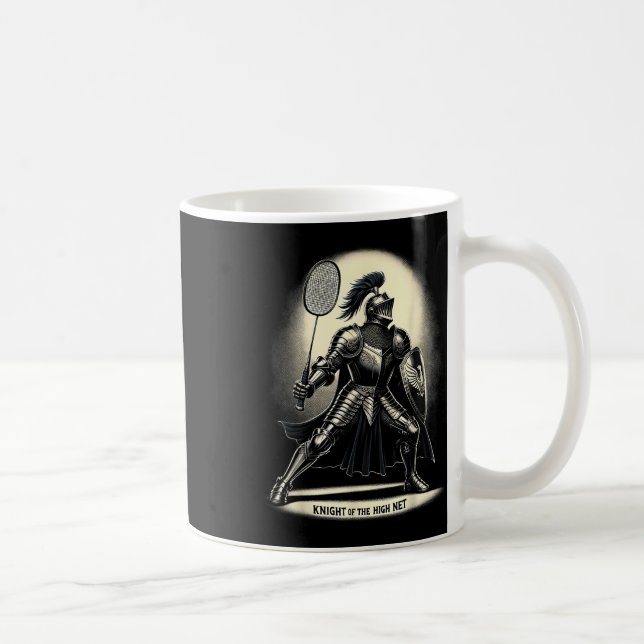 Taza De Café Knight Of The High Net Badminton Funny Tee (Derecha)