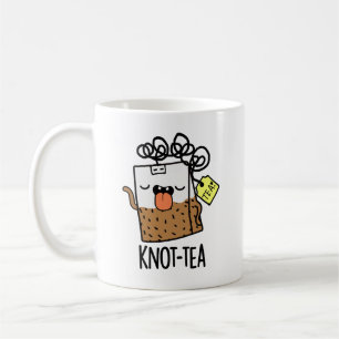 Taza De Café Knot-tea Funny Tea Pun