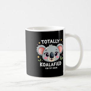 Taza De Café Koala de primer grado totalmente Koalaficado de re