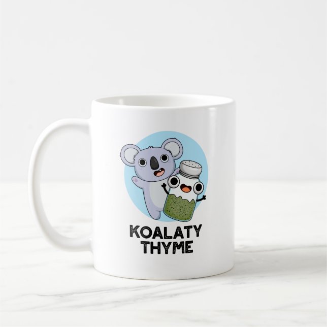 Taza De Café Koala-ty Thyme Funny Koala Thyme Pun (Izquierda)