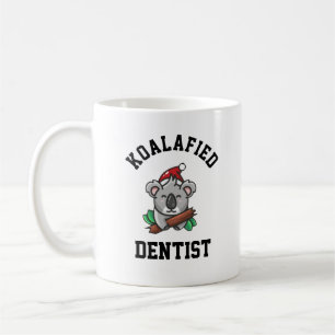 Taza De Café Koalafied Dentist