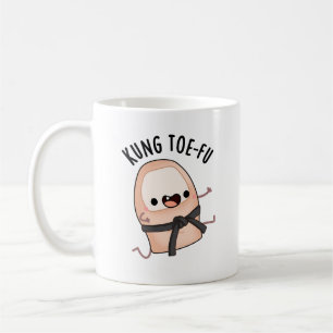 Taza De Café Kung Toe-fu Funny Toe Puns