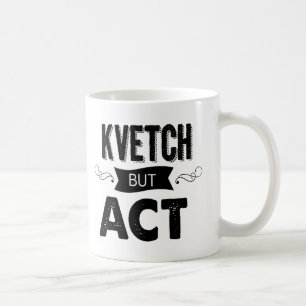 Taza De Café ¡Kvetching y perfección del café (o té?)!