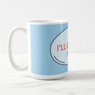 Taza De Café L.U.S.A - Me volveré a poner en contacto con usted