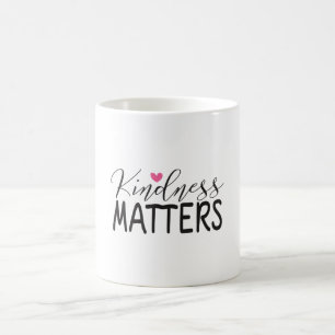 Taza De Café La amabilidad importa