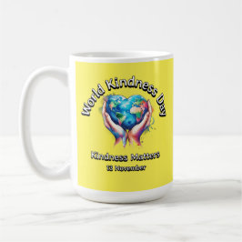 Taza De Café La Amabilidad Importa. Día Mundial de la Amabilida